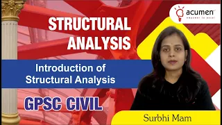 INTRODUCTION OF STRUCTURAL ANALYSIS | STRUCTURAL ANALYSIS | GATE | GPSC | GPSC CIVIL