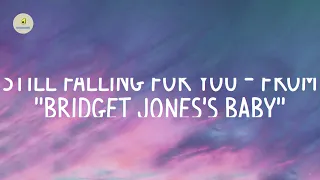 Ellie Goulding - Still Falling For You - From "Bridget Jones's Baby" (lyrics)