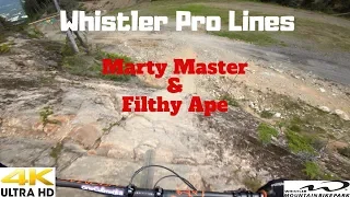 Whistler Mountain Bike Park   Pro Lines   Marty Master and Filthy Ape