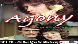 Agony (1979) SE1 EP6 - Too Much Agony, Too Little Ecstasy