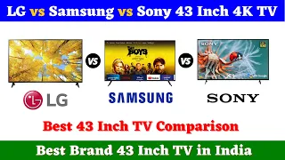 LG vs Samsung vs Sony 43 Inch 4K TV Which is Best ⚡ Samsung vs Sony vs LG 43 Inch TV Comparison