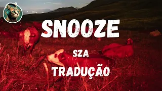 SZA - Snooze (Tradução / Legendado) PT-BR