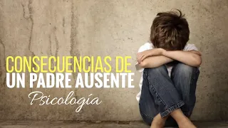 La Huella del Abandono Consecuencias de un Padre Ausente #Psicología