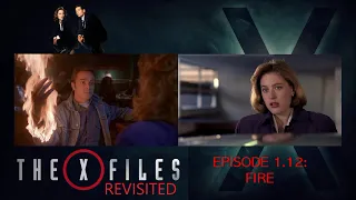 The X Files Revisited: X0112 - Fire episode review