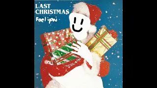 Faelipai - Last Christmas (Unofficial Video)