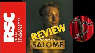 Salome Review – Swan Theatre RSC Stratford