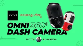 70mai Dash Cam Omni, the 360° full view dash cam Review in Malayalam - Tec Tok by Hareesh