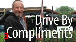 Drive By Compliments 3