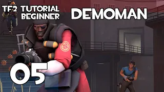 Beginner Demoman Tutorial | 05 | Team Fortress 2