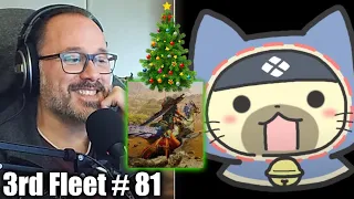 3rd Fleet Ep. 81 | Monster Hunter Wilds Discussion & Community Questions - Xmas Special!