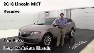 2018 LINCOLN MKT RESERVE REVIEW STANDARD & OPTIONAL EQUIPMENT