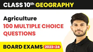 Multiple Choice Questions - Agriculture | Class 10 - Geography - Chapter 4 | (2023-24)