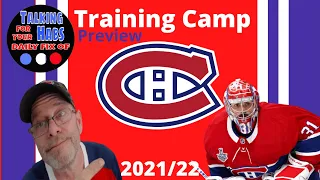 It's the Talking Habs Montreal Canadiens 2021/22 Training Camp Preview