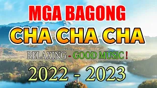 NEW BEST CHA CHA DISCO MEDLEY 2022. BAGONG NONSTOP CHA CHA REMIX 2022. FILIPINAS CHA CHA TREBLE 2022