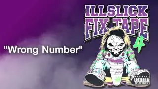 ILLSLICK - Wrong Number (FIXTAPE 4) + Lyrics