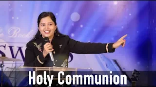 Holy Communion(Full Msg)-Pastor Priya Abraham - 21 Oct 2018