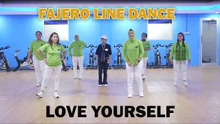 LOVE YOURSELF || FAJERO LINE DANCE || Choreo By Ria Vos