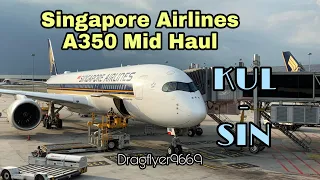 Singapore Airlines | Kuala Lumpur 🛫 Singapore | A350