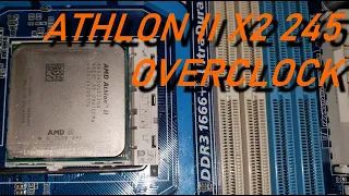 OVERCLOCK ATHLON II X2 245 - 2.6 Ghz / 3.7 Ghz - GAIN + 30% !