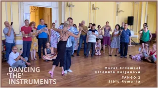 Murat and Eleonora in Tango.2. Class demo, dancing THE instruments. Sibiu 2023