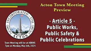 May 2024 Town Meeting Preview - Article 5