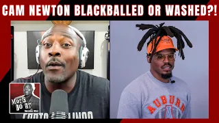 Cam Newton Blackballed or Washed?! | Cam Says Hair & Appearance Keeping Him Out NFL | Do You Agree?
