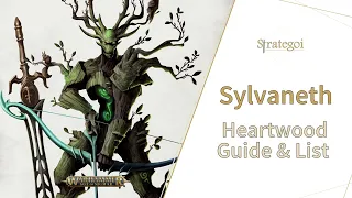 SYLVANETH TACTICS: How to win with Heartwood