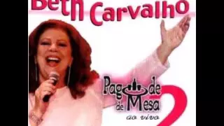 Beth Carvalho - Pagode de Mesa 2 Ao Vivo (Completo)