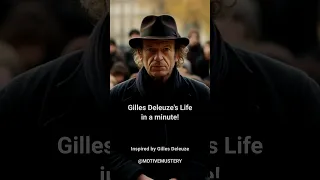 Gilles Deleuze's Life 60 seconds! # Deleuze #GillesDeleuze #Philosophy #Shorts