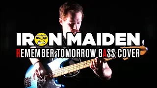 03 IRON MAIDEN - Remember Tomorrow Bass Cover