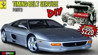 Ferrari 355 Timing Cam Belt Service Step By Step Guide PT2 - DIY Major For Less than 1hr Labour Cost