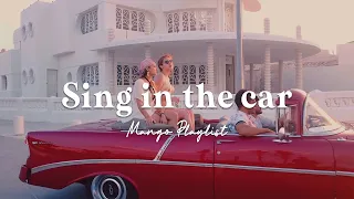 Songs to sing in the car 🚗 A Playlist to get you in your feels