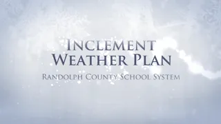 Randolph County (NC) School System Inclement Weather Plan