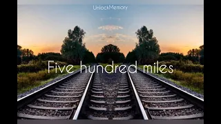 [Vietsub lyrics] Five hundred miles - Carey Mulligan, Justin Timberlake, and Stark Sands