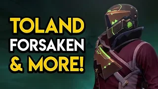 Destiny 2 - TOLAND RETURNS! Forsaken Realm, God Secrets, MORE!