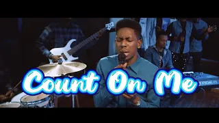 Count On Me - Moses Bliss (Official Video)