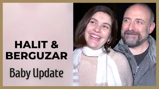 Halit & Berguzar ❖ Baby Update! ❖ ENGLISH 2021