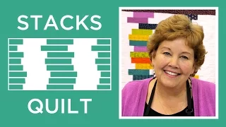 Make the "Stacks Quilt" with Jenny Doan of Missouri Star (Video Tutorial)"