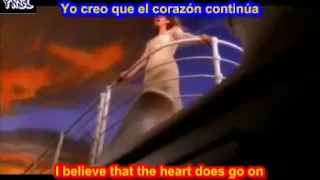 My heart will go on - Titanic - Celine Dion (SUBTITULADO  INGLES ESPAÑOL )