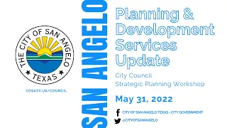 Planning and Development Services update - City Council Strategic Planning Workshop 5-31-22