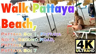 Walk Pattaya Beach, Pattaya Soi 1, Pattaya Soi 3, Second Road, Pattaya, Pattaya Soi 7 November 2021
