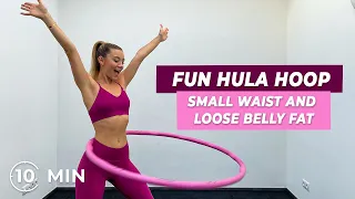 10MIN FUN HULA HOOP WORKOUT | small waist and lose belly with a hula hoop! | Evelyn