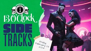 Sidetracks LIVE: Friday, February 23rd, 2024 Edition