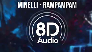 Minelli - Rampampam | 8D Audio