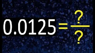 convertir 0.0125 a fraccion irreducible , decimal a fracciones , transformar decimales ,as fracction