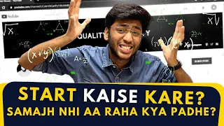 Samajh Nhi aa Raha Kya Padhe? | Start Kaise Kare? | One to One Talk