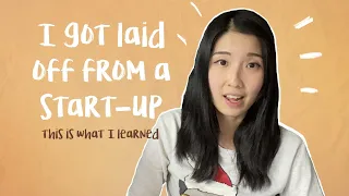 i got laid off from a start up & this is what i learned
