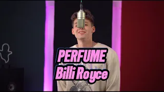 Billi Royce - Perfume (Glory Pt.2) (Live Mic Performance)