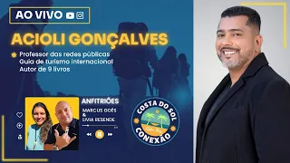 Conexão Costa do Sol: Entrevista com Acioli Gonçalves- 03/04/2024