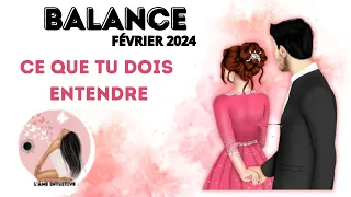 Balance FÉVRIER 2024 - CE QUE TU DOIS ENTENDRE...